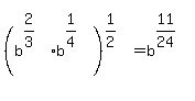 %28b%5E%282%2F3%29%2Ab%5E%281%2F4%29%29%5E%281%2F2%29=b%5E%2811%2F24%29
