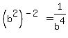 %28b%5E2%29%5E%28-2%29=1%2Fb%5E4
