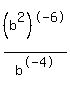%28b%5E2%29%5E-6%2Fb%5E-4