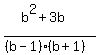 %28b%5E2%2B3b%29%2F%28%28b-1%29%28b%2B1%29%29