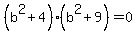 %28b%5E2%2B4%29%28b%5E2%2B9%29+=+0