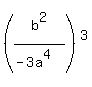%28b%5E2%2F%28-3a%5E4%29%29%5E3
