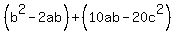 %28b%5E2-2ab%29%2B%2810ab-20c%5E2%29