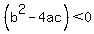 %28b%5E2-4ac%29%3C0