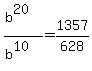 %28b%5E20%29%2F%28b%5E10%29=1357%2F628