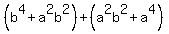 %28b%5E4%2Ba%5E2b%5E2%29%2B%28a%5E2b%5E2%2Ba%5E4%29