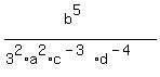 %28b%5E5%29+%2F+%283%5E2%2Aa%5E2%2Ac%5E%28-3%29%2Ad%5E%28-4%29%29