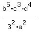 %28b%5E5%2Ac%5E3%2Ad%5E4%29%2F%283%5E2%2Aa%5E2%29