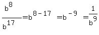 %28b%5E8%29%2F%28b%5E17%29=b%5E%288-17%29=b%5E%28-9%29=1%2Fb%5E9