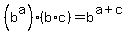 %28b%5Ea%29%2A%28b%2Ac%29+=+b%5E%28a%2Bc%29