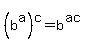 %28b%5Ea%29%5Ec=b%5E%28ac%29