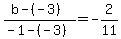 %28b-%28-3%29%29%2F%28-1-%28-3%29%29=-2%2F11