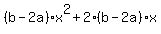 %28b-+2a%29x%5E2%2B2%28b-+2a%29x