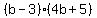 %28b-3%29%284b%2B5%29