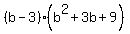 %28b-3%29%28b%5E2%2B3b%2B9%29