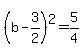 %28b-3%2F2%29%5E2=5%2F4
