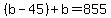 %28b-45%29%2Bb=855