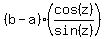 %28b-a%29%2A%28cos%28z%29%2Fsin%28z%29%29