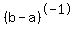 %28b-a%29%5E-1%29