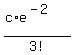 %28c%2Ae%5E%28-2%29%29%2F3%21