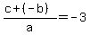 %28c%2B%28-b%29%29%2Fa=-3