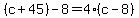 %28c%2B45%29-8=4%28c-8%29