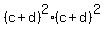 %28c%2Bd%29%5E2+%2A%28c%2Bd%29%5E2+