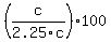 %28c%2F2.25c%29%2A100