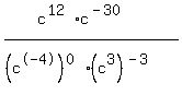 %28c%5E%2812%29c%5E%28-30%29%29%2F%28%28c%5E-4%29%5E%280%29%28c%5E3%29%5E%28-3%29%29