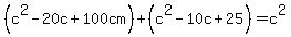 %28c%5E2-20c%2B100cm%29%2B%28c%5E2-10c%2B25%29=c%5E2