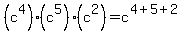 %28c%5E4%29%28c%5E5%29%28c%5E2%29+=+c%5E%284%2B5%2B2%29