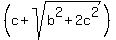 %28c+%2B+sqrt%28b%5E2%2B2c%5E2%29%29