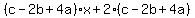 %28c-2b%2B4a%29x%2B2%28c-2b%2B4a%29