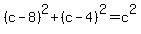 %28c-8%29%5E2%2B%28c-4%29%5E2=c%5E2