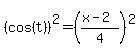%28cos%28t%29%29%5E2=%28%28x-2%29%2F4%29%5E2