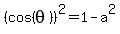 %28cos%28theta%29%29%5E2=1-a%5E2