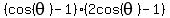 %28cos%28theta%29-1%29%282cos%28theta%29-1%29