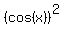 %28cos%28x%29%29%5E2
