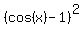 %28cos%28x%29-1%29%5E2