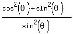 %28cos%5E2%28theta%29%2Bsin%5E2%28theta%29%29%2Fsin%5E2%28theta%29