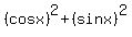 %28cosx%29%5E2%2B%28sinx%29%5E2