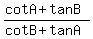 %28cotA%2BtanB%29%2F%28cotB%2BtanA%29