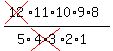 %28cross%2812%29%2A11%2A10%2A9%2A8%29%2F%285%2Across%284%2A3%29%2A2%2A1%29
