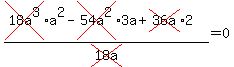 %28cross%2818a%5E3%29a%5E2-cross%2854a%5E2%293a%2Bcross%2836a%292%29%2Fcross%2818a%29=0