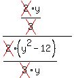 %28cross%282%29y%2Fcross%283%29%29+%2F%28cross%282%29%28y%5E2+-+12%29%2Fcross%283%29y%29+