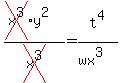 %28cross%28x%5E3%29y%5E2%29%2Fcross%28x%5E3%29=t%5E4%2F%28wx%5E3%29