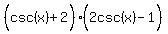 %28csc%28x%29%5E%22%22%2B2%29%282csc%28x%29%5E%22%22-1%29