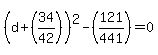 %28d%2B%2834%2F42%29%29%5E2+-+%28121%2F441%29=0
