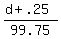 %28d%2B.25%29%2F99.75