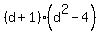 %28d%2B1%29%28d%5E2-4%29